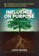 Influence On Purpose: 5 Principles for Leaders to Build Regenerative