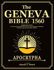 Apocrypha the Geneva Bible 1560 Complete Texts