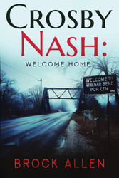 Crosby Nash: Welcome Home