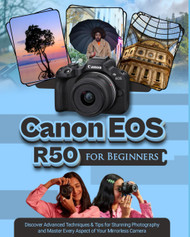 Canon EOS R50 for Beginners