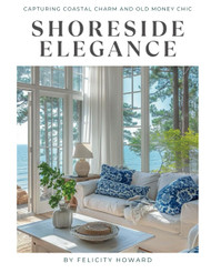 Shoreside Elegance: Capturing Coastal Charm and Old Money Chic: