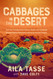 Cabbages in the Desert: How God Transformed a Devout Muslim and