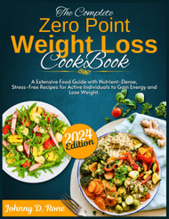 The Complete Zero Point Weight Loss Cookbook