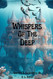 Whispers Of The Deep
