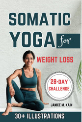 Somatic Yoga For Weight Loss
