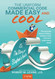 The Uniform Commercial Code Made Easy and Cool: It's the Story of