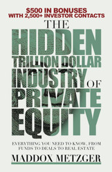 The Hidden Trillion Dollar Industry of Private Equity