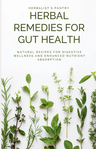 Herbal Remedies for Gut Health