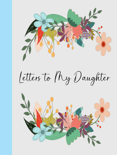 Letters to My Daughter