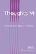 Thoughts VI: Presence of What is Present