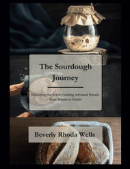 The Sourdough Journey: Mastering the Art of Crafting Artisanal Breads