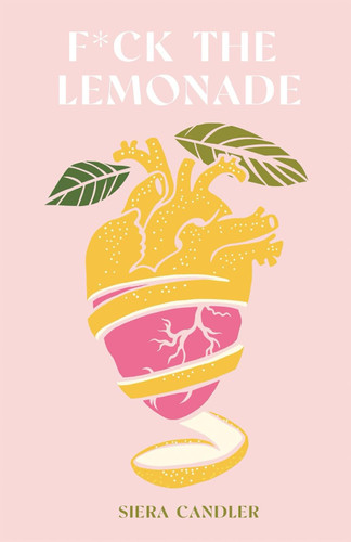 F*ck the Lemonade