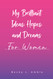 My Brilliant Ideas Hopes and Dreams - for Women