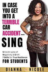In Case You Get Into A Terrible Car Accident Sing