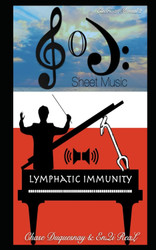 Lymphatic Immunity: Sheet Music (True & Living Kemetic Science)