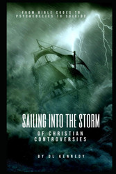 Sailing Into the Storm: of Christian Controversies