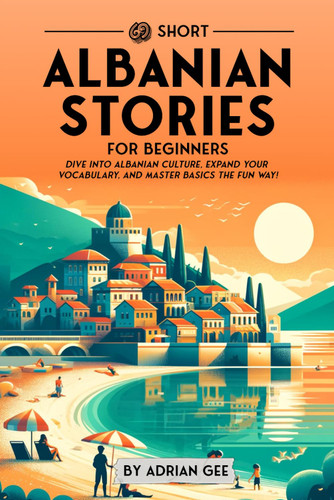 69 Short Albanian Stories for Beginners