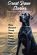 Great Dane Stories Vol. 1: Various Stories about the Gentle Giant