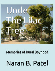 Under The Lilac Tree: Memories of Rural Boyhood