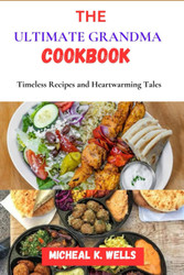 The Ultimate Grandma Cookbook