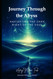 Journey Through The Abyss: Navigating the Dark Night of the Soul