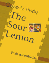 The Sour Lemon: Finds self validation