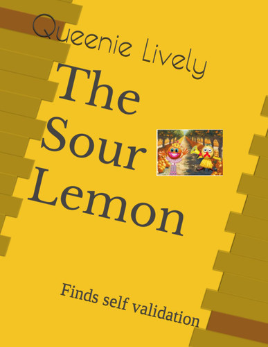 The Sour Lemon: Finds self validation