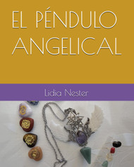 EL PeNDULO ANGELICAL [Spanish Edition]