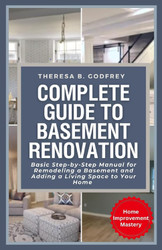 Complete Guide to Basement Renovation