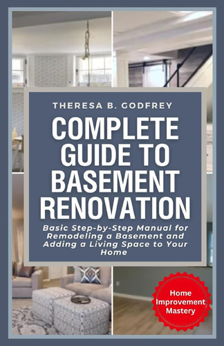 Complete Guide to Basement Renovation