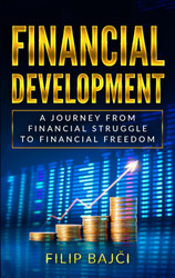 Financial Development: A journey from financial struggle to financial