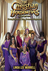The Christian Housewives of East New York: Daughters of Eve Secrets
