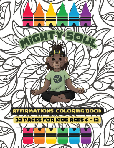 Mighty SOUL: Affirmation Coloring Book