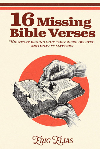 16 Missing Bible Verses: The story behind why they were deleted and