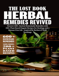 The Lost Book of Herbal Remedies Revived