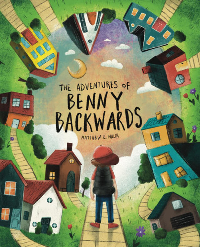 The Adventures of Benny Backwards