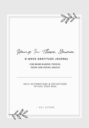 Hang In There Mama. 6-Week Softcover Gratitude Journal for Moms