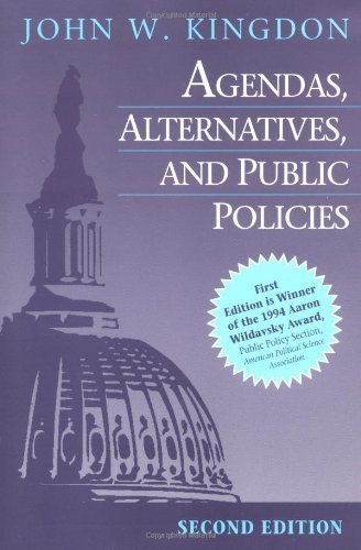 Agendas Alternatives And Public Policies