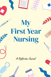 First Year as a Nurse Reflection Journal Nurse Graduation Gift