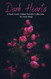 Dark Hearts: A Dark Erotic Taboo Novella Collection. Volume 1