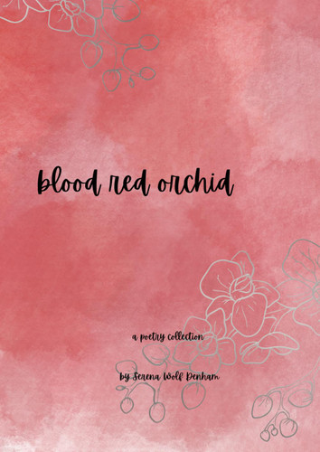 Blood Red Orchid: A Poetry Collection