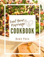 Feed Your Marriage Cookbook