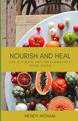Nourish and Heal: The Ultimate Anti-Inflammatory Food Guide