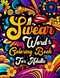 Swear Word Coloring Book for Adults