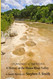 Shadows of the River: A History of the Blanco River Valley a Family
