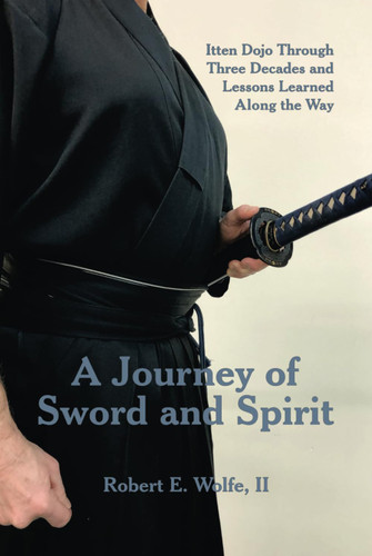 A Journey of Sword and Spirit: Itten Dojo Through Three Decades and