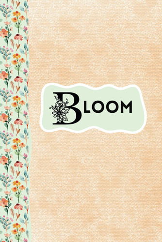 BLOOM POSITIVITY JOURNAL