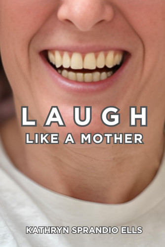 Laugh Like A Mother