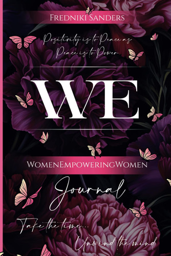 W.E. (Women Empowerment) Journal: Be The Difference