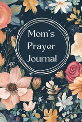 Mom's Prayer Journal